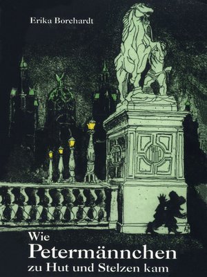 cover image of Wie Petermännchen zu Hut und Stelzen kam